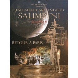 Raffaello Arcangelo Salimbeni. Ritorno a Parigi. Ediz. It. e fr.